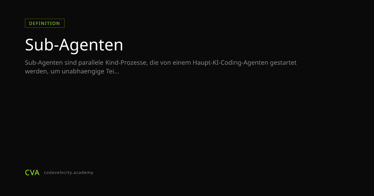 Was sind Sub-Agenten? Parallele KI-Agenten fuer komplexe Coding-Aufgaben