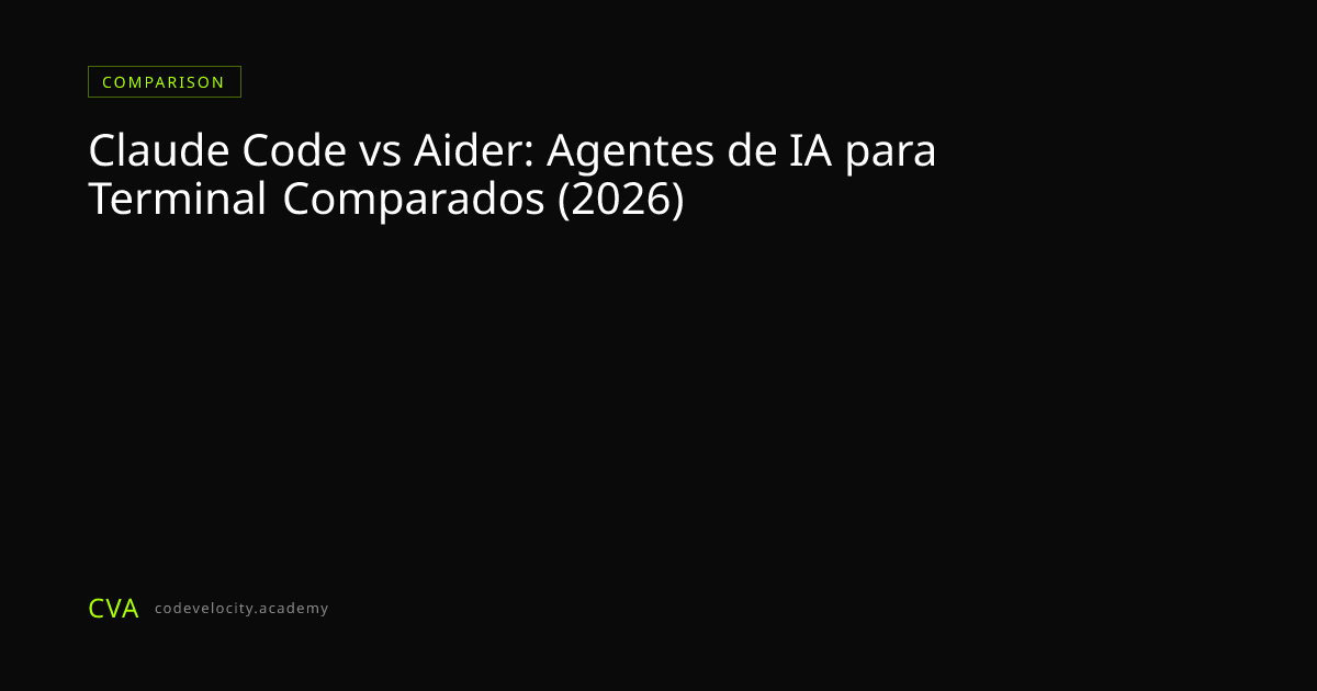 Claude Code vs Aider: Agentes de IA para Terminal Comparados (2026)