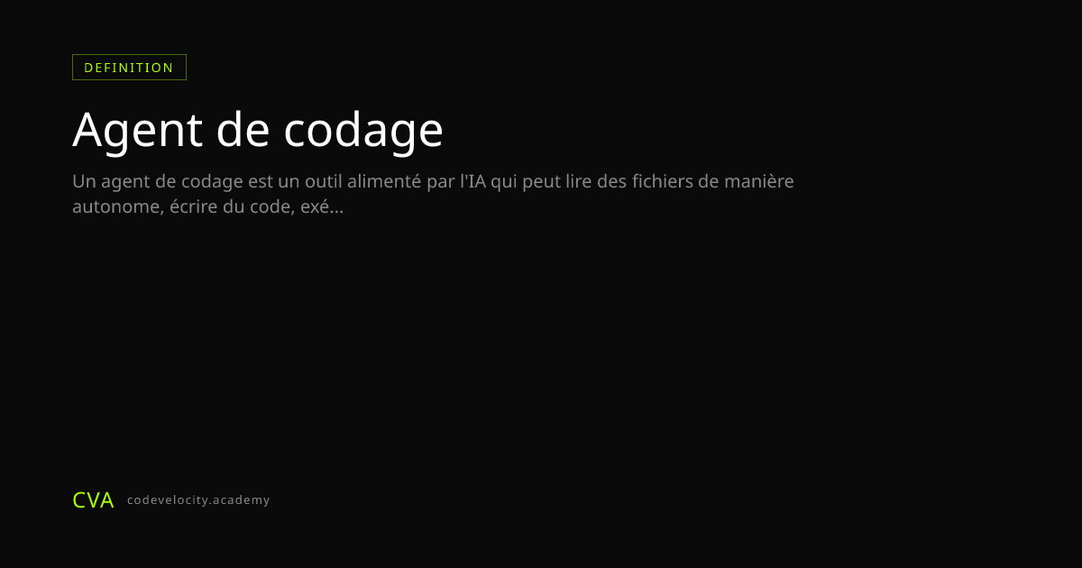 Qu'est-ce qu'un agent de codage ? L'IA qui lit, écrit et exécute du code