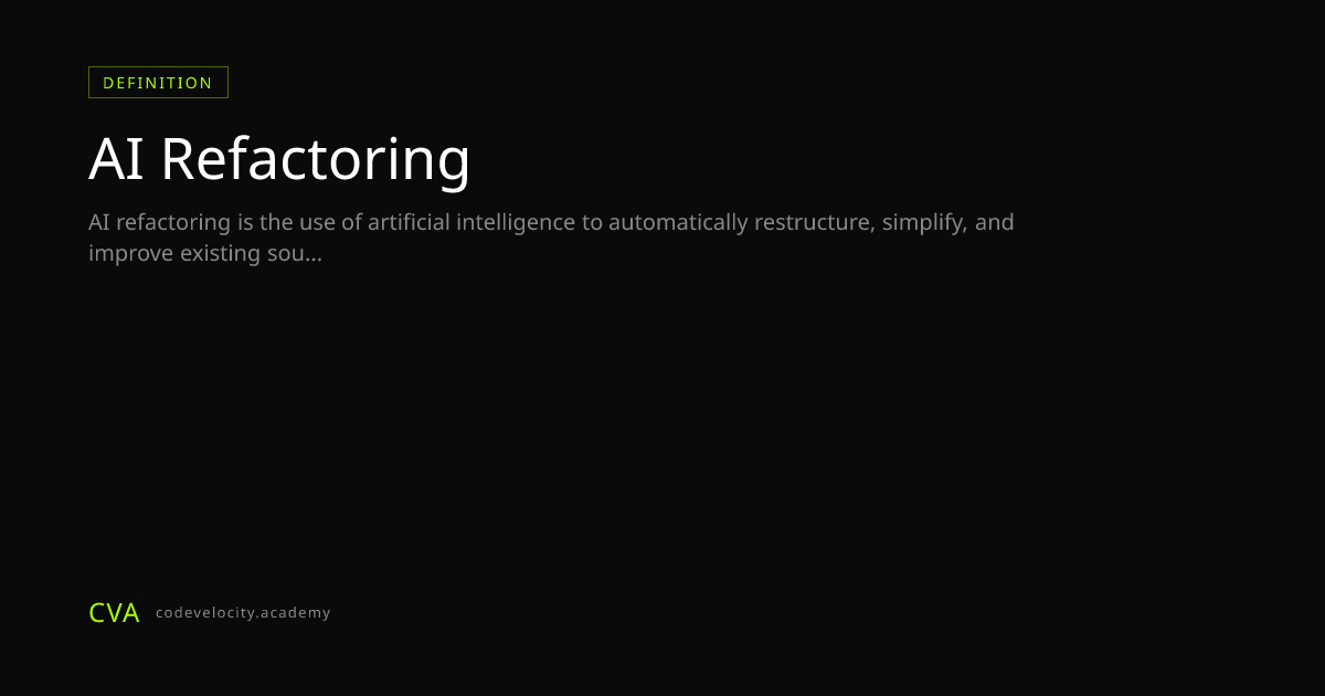 What Is AI Refactoring? Automated Code Improvement with AI