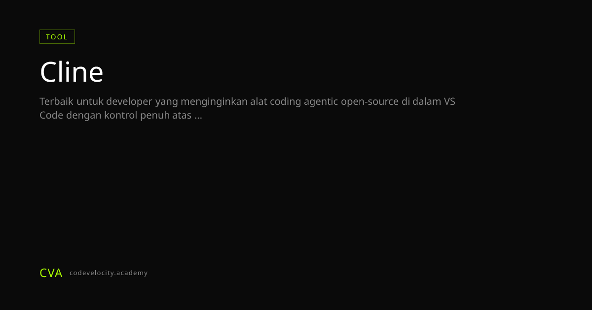 Cline: Agen Coding AI Open-Source untuk VS Code