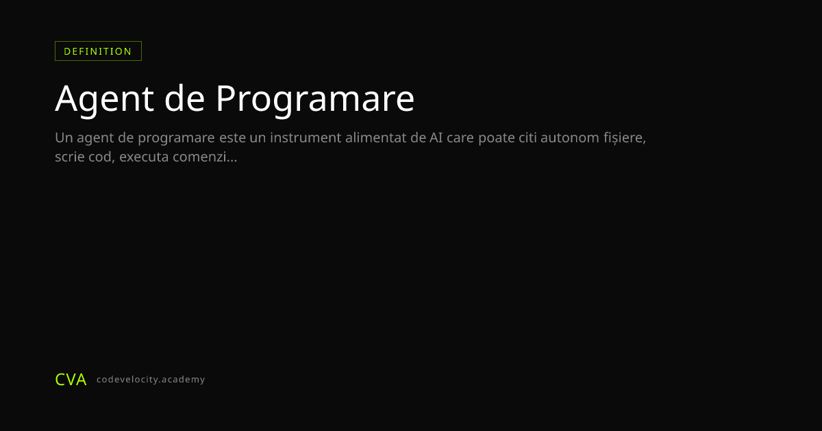 Ce Este un Agent de Programare? AI Care Citește, Scrie și Rulează Cod
